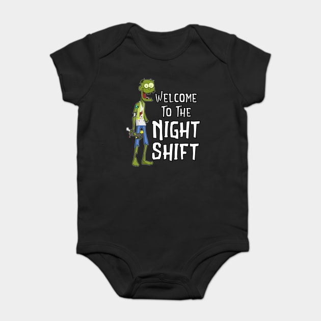 Welcome to the Night Shift Zombie Baby Bodysuit by belownormal